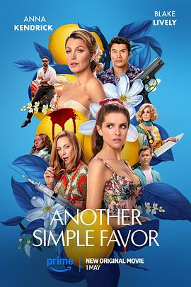 51动漫《再帮个小忙 Another Simple Favor》免费在线观看