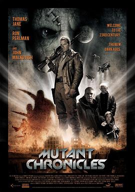 51乱伦《变异编年史 Mutant Chronicles》免费在线观看